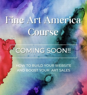Fine Art America Course Coming Soon By Liesl Walsh
